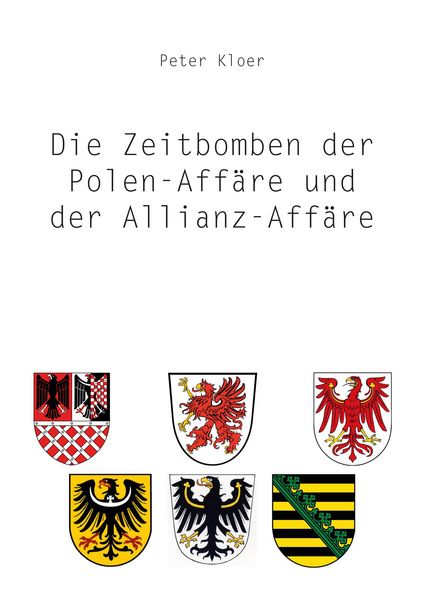 Produktbild: Die Zeitbomben der Polenaff&auml;re und der Allianz-Aff&auml;re