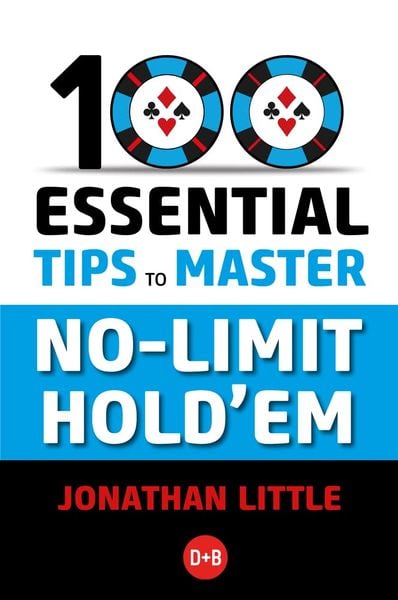 Produktbild: 100 Essential Tips to Master No-Limit Hold'em