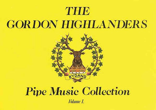 Produktbild: The Gordon Highlanders Pipe Music Collection, Volume I