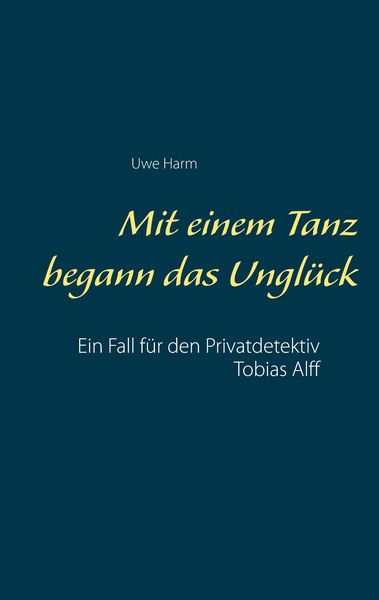Produktbild: Mit einem Tanz begann das Ungl&uuml;ck