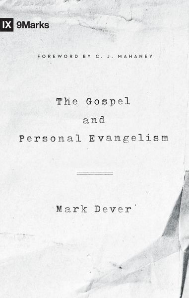 Produktbild: The Gospel and Personal Evangelism (Foreword by C. J. Mahaney)