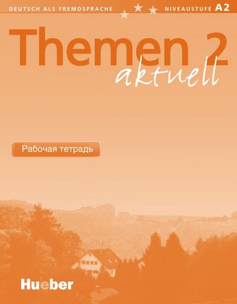 Themen aktuell 2, Taschenbuch von Hartmut Aufderstrasse , Heiko Bock , Jutta Müller, Hueber, 9783191416911