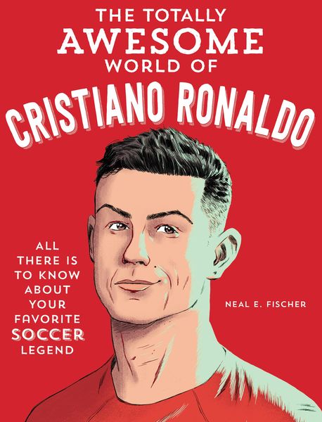 Produktbild: The Totally Awesome World of Cristiano Ronaldo