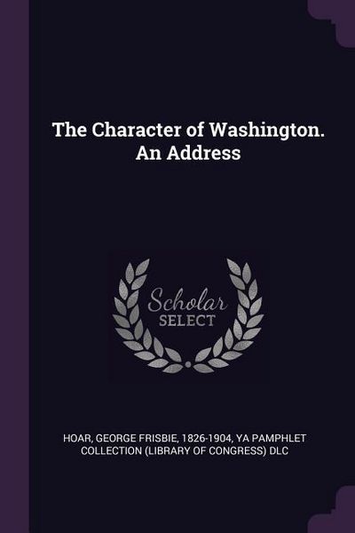 Produktbild: The Character of Washington. An Address