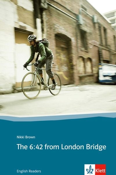 Brown: The 6:42 from London Bridge, Taschenbuch von Nicola Brown,Nikki Brown, Klett Sprachen GmbH