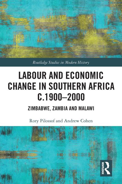 Produktbild: Labour and Economic Change in Southern Africa c.1900-2000