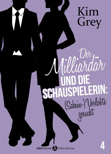 Produktbild: Der Milliard&auml;r und die Schauspielerin: (Schein-)Verlobte gesucht, 4