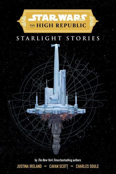 Star Wars Insider: The High Republic: Starlight Stories (Trade Edition), Taschenbuch von Cavan Scott , Charles Soule , Justina Ireland, Titan Books,