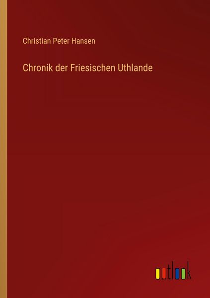 Produktbild: Chronik der Friesischen Uthlande