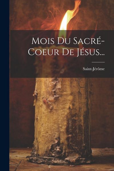 Produktbild: Mois Du Sacr&eacute;-coeur De J&eacute;sus...