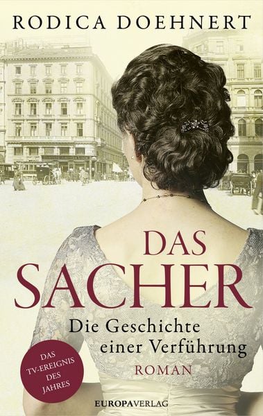 Das Sacher, Gebundene Ausgabe von Rodica Doehnert, Europa Verlage