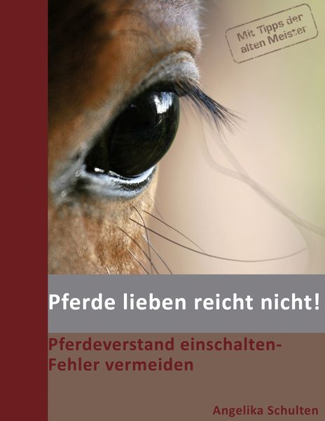 Produktbild: Pferde lieben reicht nicht!