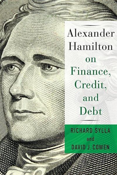 Produktbild: Alexander Hamilton on Finance, Credit, and Debt