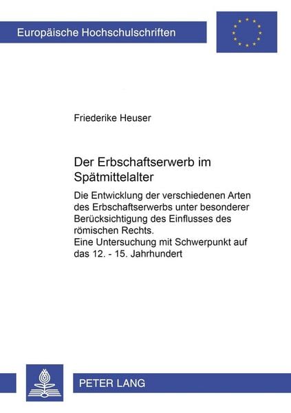 Produktbild: Der Erbschaftserwerb im Sp&auml;tmittelalter