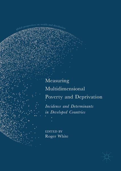 Produktbild: Measuring Multidimensional Poverty and Deprivation