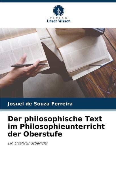 Produktbild: Der philosophische Text im Philosophieunterricht der Oberstufe