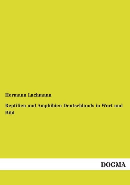 Produktbild: Reptilien und Amphibien Deutschlands in Wort und Bild