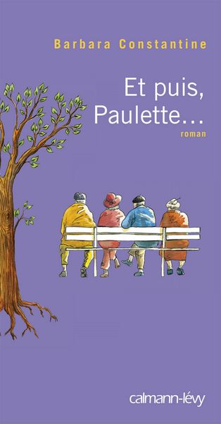 Et puis, Paulette...