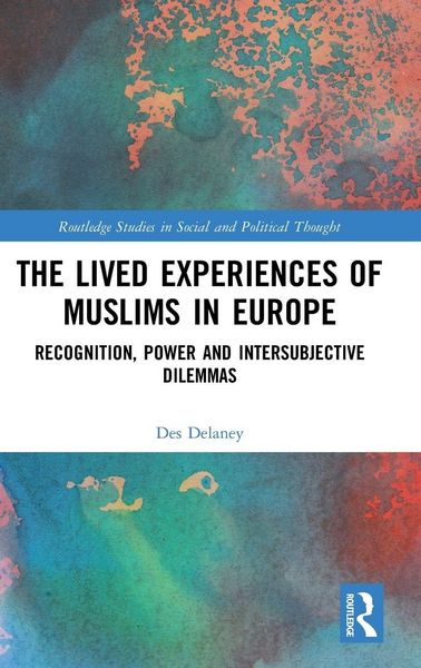 Produktbild: The Lived Experiences of Muslims in Europe