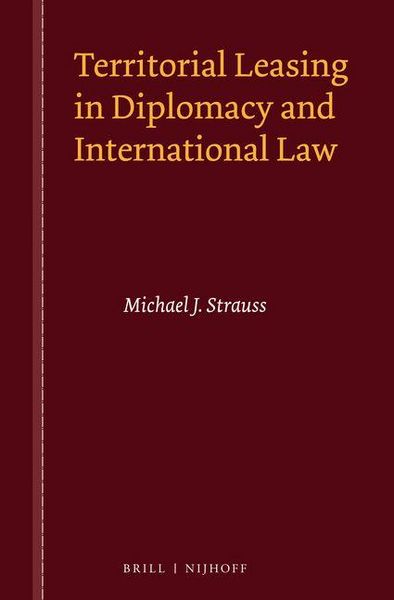 Produktbild: Territorial Leasing in Diplomacy and International Law