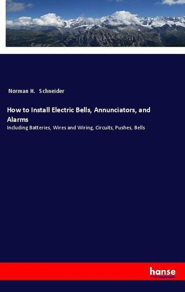 Produktbild: How to Install Electric Bells, Annunciators, and Alarms