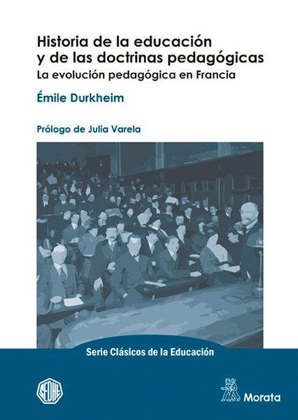 Produktbild: Historia de la educaci&oacute;n y de las doctrinas pedag&oacute;gicas : la evoluci&oacute;n pedag&oacute;gica en Francia