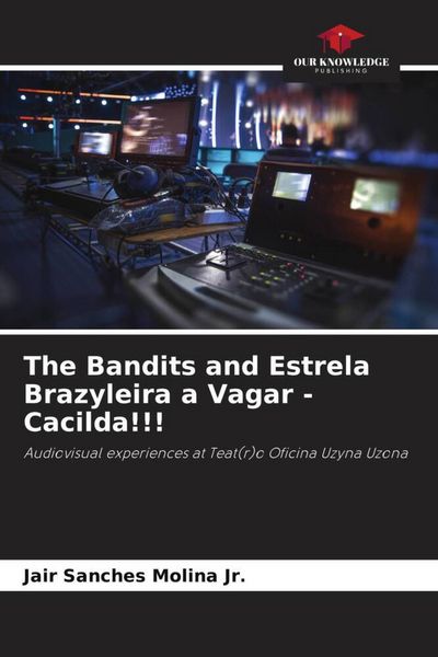 Produktbild: The Bandits and Estrela Brazyleira a Vagar - Cacilda!!!
