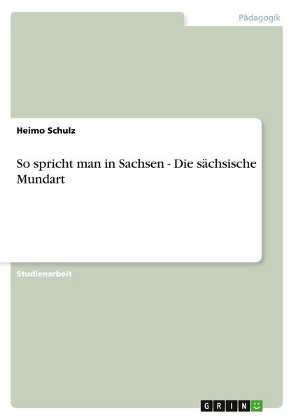 Produktbild: So spricht man in Sachsen - Die s&auml;chsische Mundart