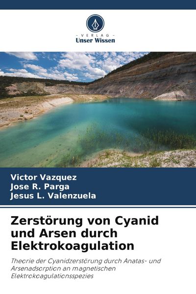 Produktbild: Zerst&ouml;rung von Cyanid und Arsen durch Elektrokoagulation