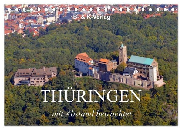 Produktbild: Th&uuml;ringen - mit Abstand betrachtet 2026 (Tischkalender 2026 DIN A5 quer), CALVENDO Monatskalender