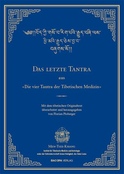 Produktbild: Das letzte Tantra der vier Tantras der tibetischen Medizin