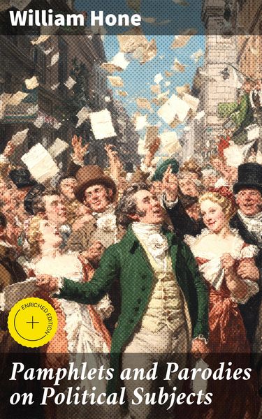 Produktbild: Pamphlets and Parodies on Political Subjects