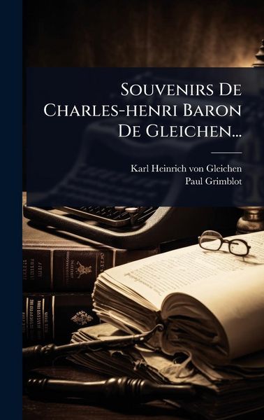 Produktbild: Souvenirs De Charles-henri Baron De Gleichen...
