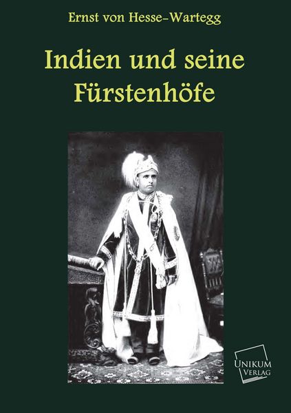 Produktbild: Hesse-Wartegg, E: Indien und seine F&uuml;rstenh&ouml;fe