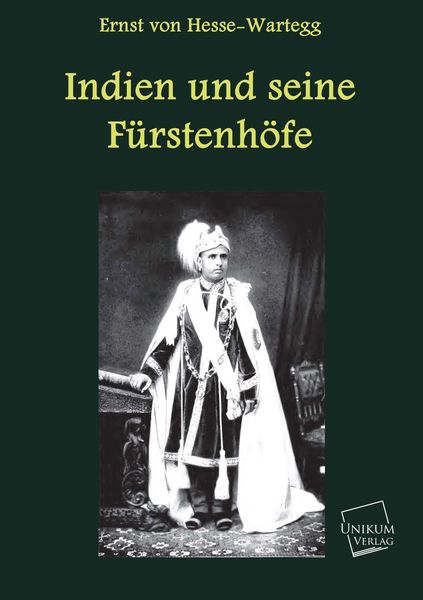 Produktbild: Hesse-Wartegg, E: Indien und seine F&uuml;rstenh&ouml;fe