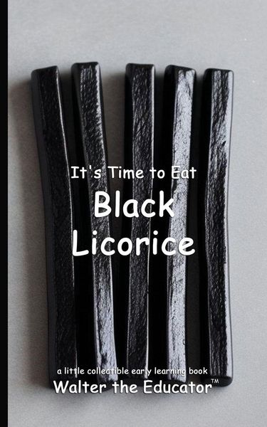 Produktbild: It's Time to Eat Black Licorice