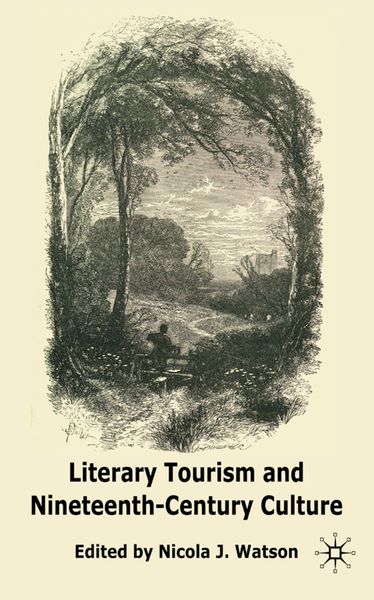 Produktbild: Literary Tourism and Nineteenth-Century Culture