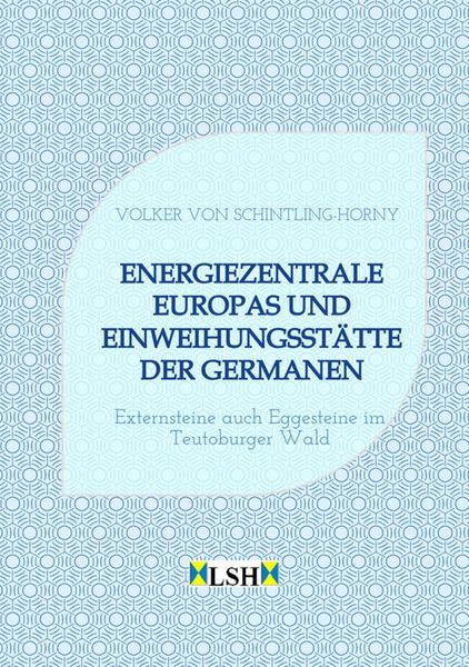 Produktbild: Energiezentrale Europas und Einweihungsst&auml;tte der Germanen