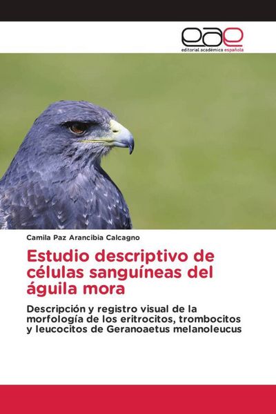 Produktbild: Estudio descriptivo de c&eacute;lulas sangu&iacute;neas del &aacute;guila mora