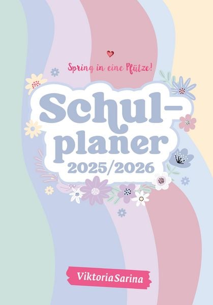 Spring in eine Pfütze! Schulplaner 2025/2026