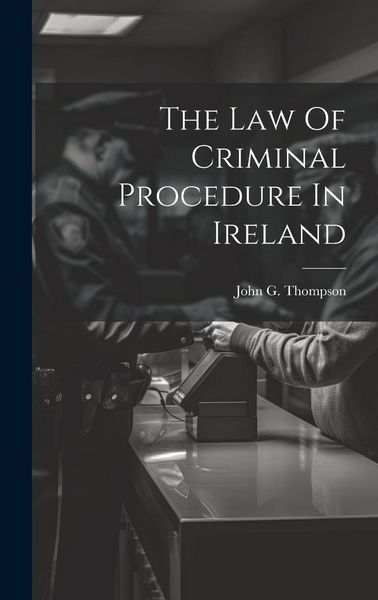 Produktbild: The Law Of Criminal Procedure In Ireland