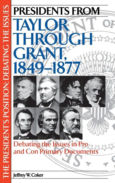 Produktbild: Presidents from Taylor through Grant, 1849-1877