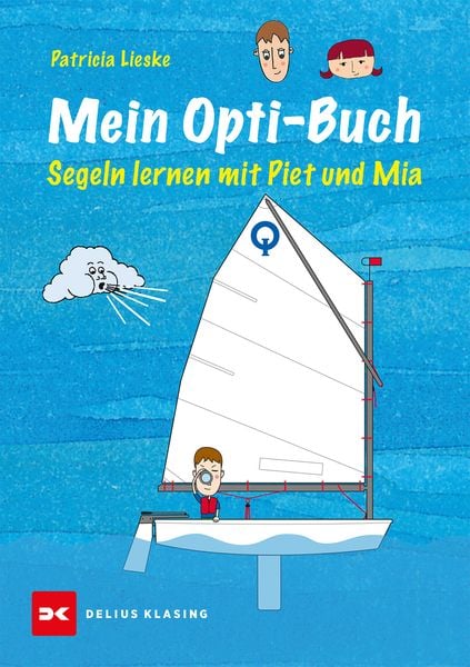 Mein Opti-Buch, Taschenbuch von Patricia Lieske, Delius Klasing, 9783768833899