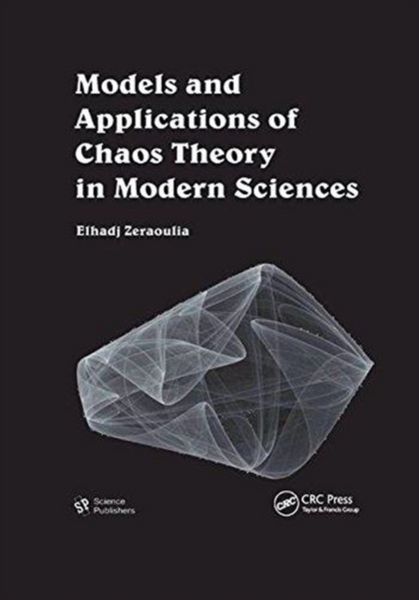 Produktbild: Zeraoulia, E: Models and Applications of Chaos Theory in Mod
