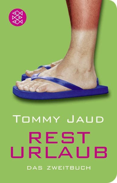 Resturlaub, Taschenbuch von Tommy Jaud, Fischer Taschenbuch Verlag, 978-3-596-51240-9
