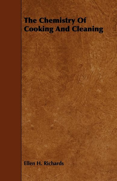 Produktbild: The Chemistry Of Cooking And Cleaning