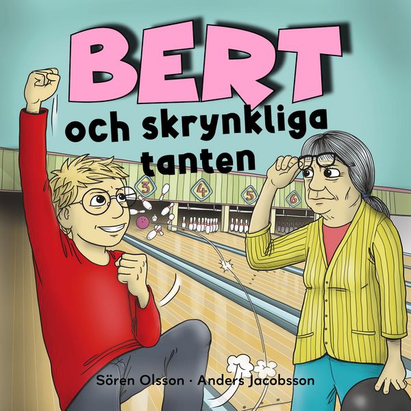 Bert och skrynkliga tanten - Anders Jacobsson , Sören Olsson, Audio, 9789188327017