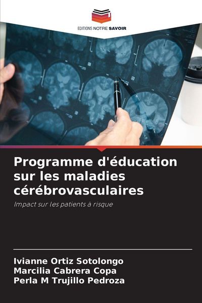 Produktbild: Programme d'&eacute;ducation sur les maladies c&eacute;r&eacute;brovasculaires