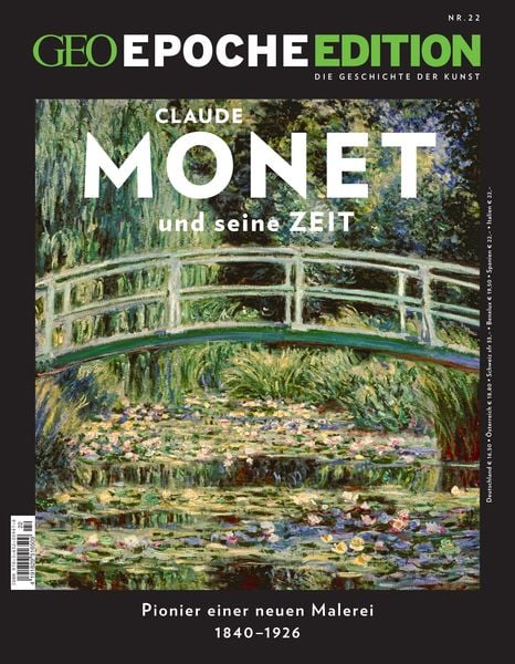 GEO Epoche Edition / GEO Epoche Edition 22/2020 - Monet und seine Zeit, Geheftet von Jens Schröder,Markus Wolff, Gruner + Jahr, 978-3-652-00947-8