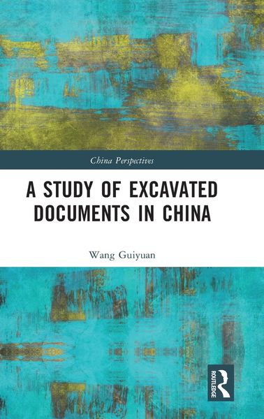 Produktbild: A Study of Excavated Documents in China
